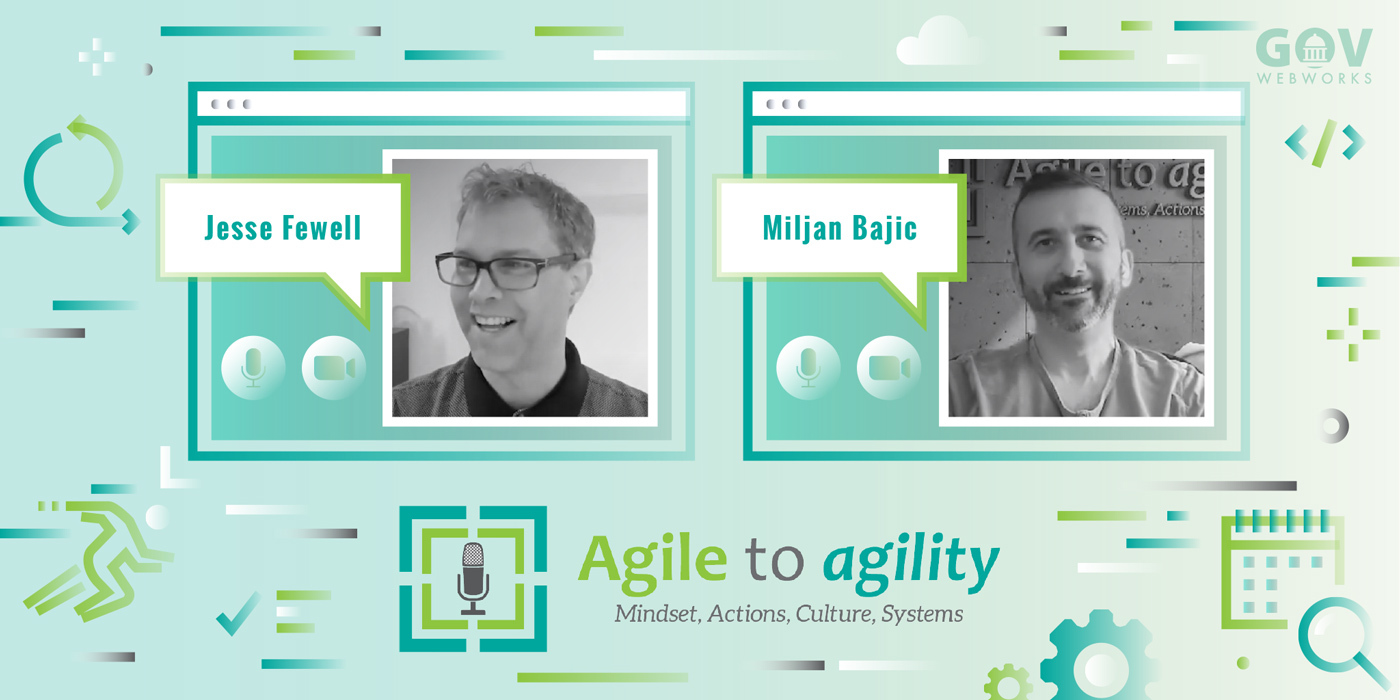 Agile to Agility Highlights with Jesse Fewell and Miljan Bajic